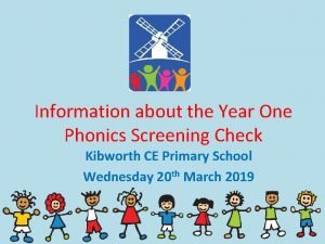 Information about the Year One Phonics Screening Check