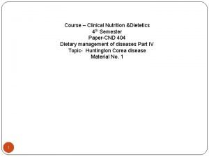 Course Clinical Nutrition Dietetics 4 th Semester PaperCND