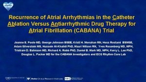 Recurrence of Atrial Arrhythmias in the Catheter Ablation