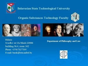 Belarusian State Technological University Organic Substances Technology Faculty