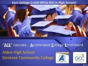 Earn College Credit While Still in High School