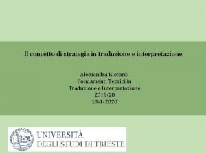 Il concetto di strategia in traduzione e interpretazione