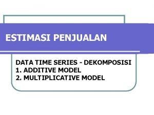 Estimasi penjualan adalah