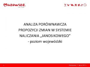 ANALIZA PORWNAWCZA PROPOZYCJI ZMIAN W SYSTEMIE NALICZANIA JANOSIKOWEGO