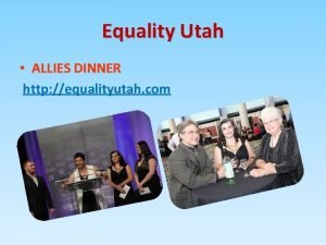 Equality utah allies dinner Equality utah allies dinner