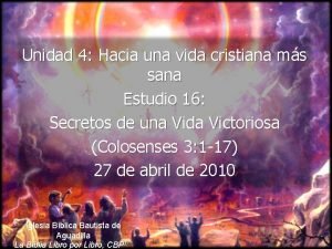 Unidad 4 Hacia una vida cristiana ms sana