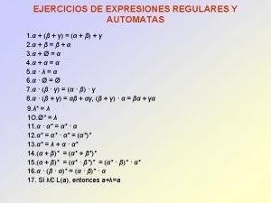 Ejemplos de expresiones regulares autómatas