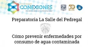 Preparatoria La Salle del Pedregal Cmo prevenir enfermedades