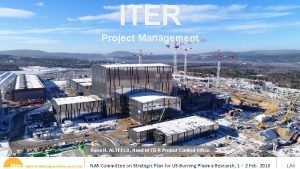 ITER Project Management Hans H ALTFELD Head of