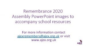 Remembrance 2020 Assembly Power Point images to accompany