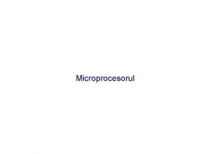 Microprocesorul definitie