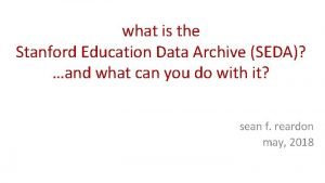 Stanford education data archive