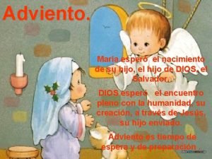 Adviento Mara esper el nacimiento de su hijo