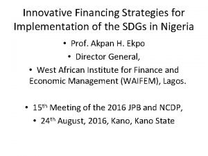 Innovative Financing Strategies for Implementation of the SDGs