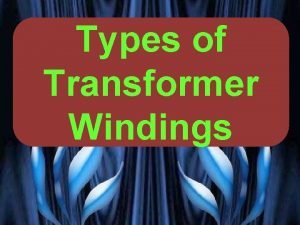Helical winding in transformer