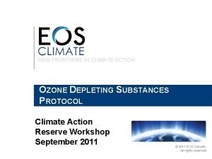 NEW FRONTIERS IN CLIMATE ACTION OZONE DEPLETING SUBSTANCES
