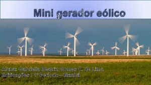 Mini gerador elico Aluna Gabriella Beatriz Gomes C