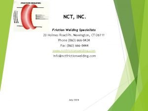 NCT INC Friction Welding Specialists 20 Holmes Road