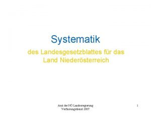 Systematik des Landesgesetzblattes fr das Land Niedersterreich Amt