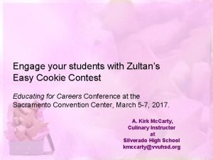 Engage your students with Zultans Easy Cookie Contest