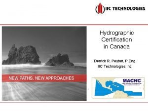 Hydrographic Certification in Canada Derrick R Peyton P