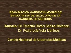 REANIMACIN CARDIOPULMONAR DE ESTUDIANTES DE SEXTO AO DE