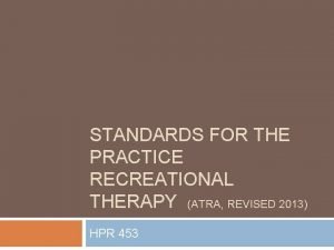 Atra standards of practice