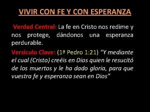 Vivir con fe y esperanza