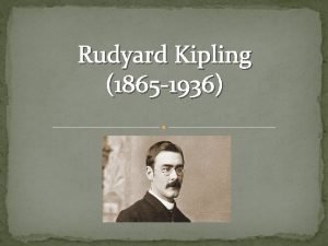 Rudyard Kipling 1865 1936 ndice Biografa Obra Premios