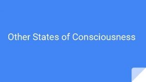 Other States of Consciousness Meditation and Relaxation Meditation