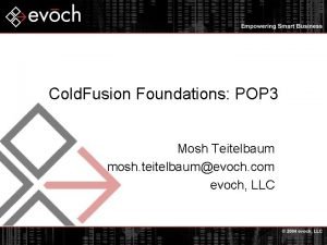 Cold Fusion Foundations POP 3 Mosh Teitelbaum mosh