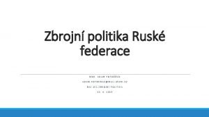 Zbrojn politika Rusk federace MGR ADAM POTOK ADAM