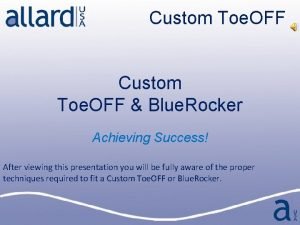 Custom Toe OFF Blue Rocker Achieving Success After