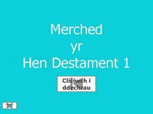 Merched yr Hen Destament 1 Cliciwch i ddechrau