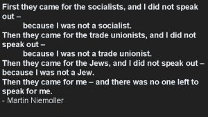 First they came for the socialists and I
