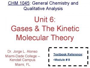 CHM 1045 General Chemistry and Qualitative Analysis Unit