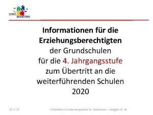 Informationen fr die Erziehungsberechtigten der Grundschulen fr die