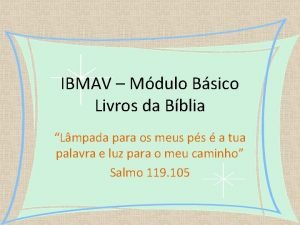 IBMAV Mdulo Bsico Livros da Bblia Lmpada para