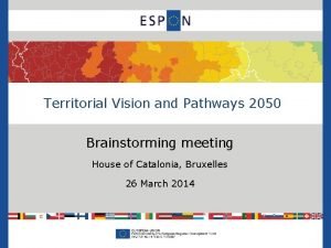 Territorial Vision and Pathways 2050 Brainstorming meeting House