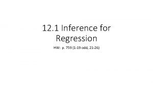 12 1 Inference for Regression HW p 759