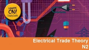 Electrical trade theory n2 summary