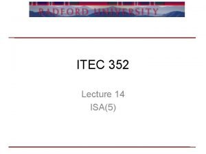 ITEC 352 Lecture 14 ISA5 Review Questions Exam