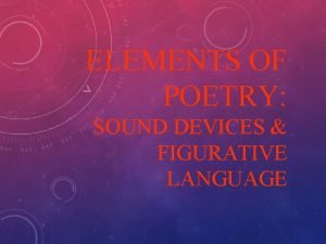 Poems with sound devices and figurative language