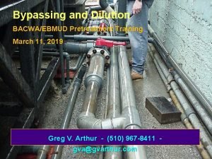 Bypassing and Dilution BACWAEBMUD Pretreatment Training March 11
