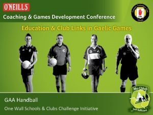 GAA Handball One Wall Schools Clubs Challenge Initiative