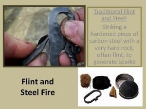 Traditional flint and steel