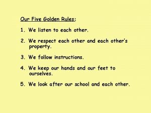 Golden listening rules