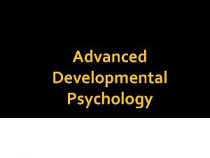 Advanced Developmental Psychology PSY 620 P Parenting Sensitivity