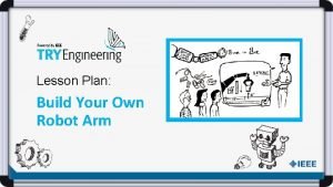 Lesson Plan Build Your Own Robot Arm RealWorld
