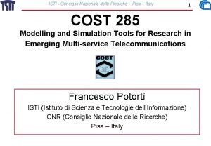 ISTI Consiglio Nazionale delle Ricerche Pisa Italy 1